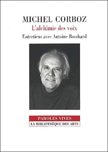 Michel Corboz : entretiens avec Antoine Bosshard Film, Art & Culture