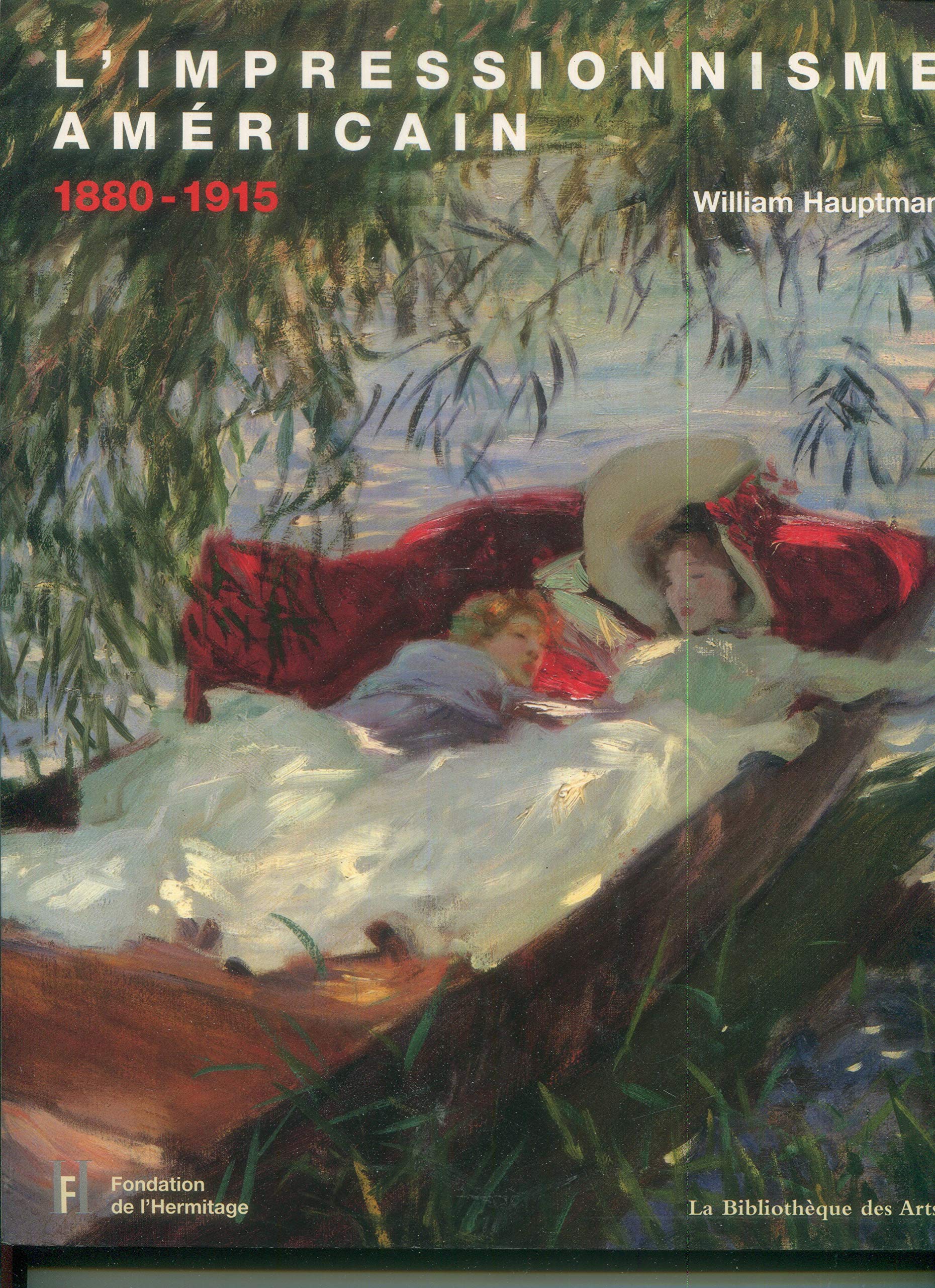 l'impressionnisme Américain 1880-1915 book