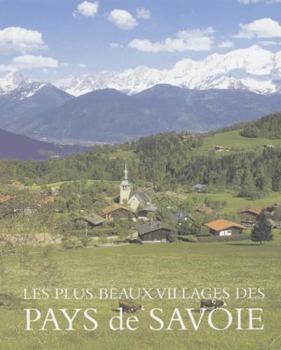 Les plus beaux villages des Pays de Savoie Politics & History