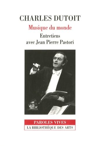 Charles Dutoit: Musique du monde book