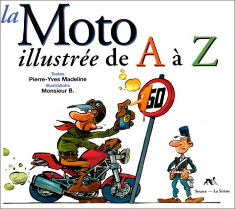 La Moto Illustree De A A Z Books
