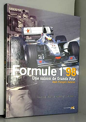 Formule 1 1998. Une Saison De Grands Prix book
