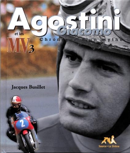 Agostini Giacomo, chronique d'un mythe book
