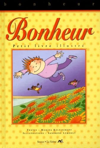 Le petit livre illustré du bonheur book