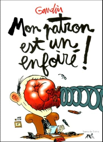 Mon patron est un enfoiré Books