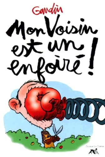 Mon voisin est un enfoiré book