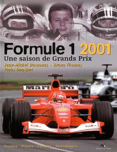 Formule 1 2001. Une Saison De Grands Prix Leisure & Fun
