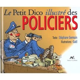 Le petit dico illustré des policiers Books