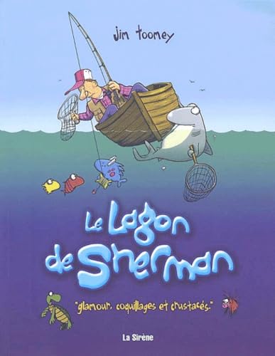 Le lagon de Sherman: Glamour, coquillages et crustacés Books