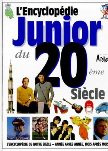 Encyclopedie Junior Du XXème Siecle Books