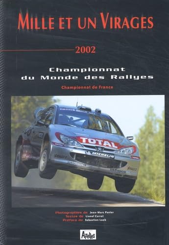 Mille et un virages 2002 : Championnat du monde des rallyes book