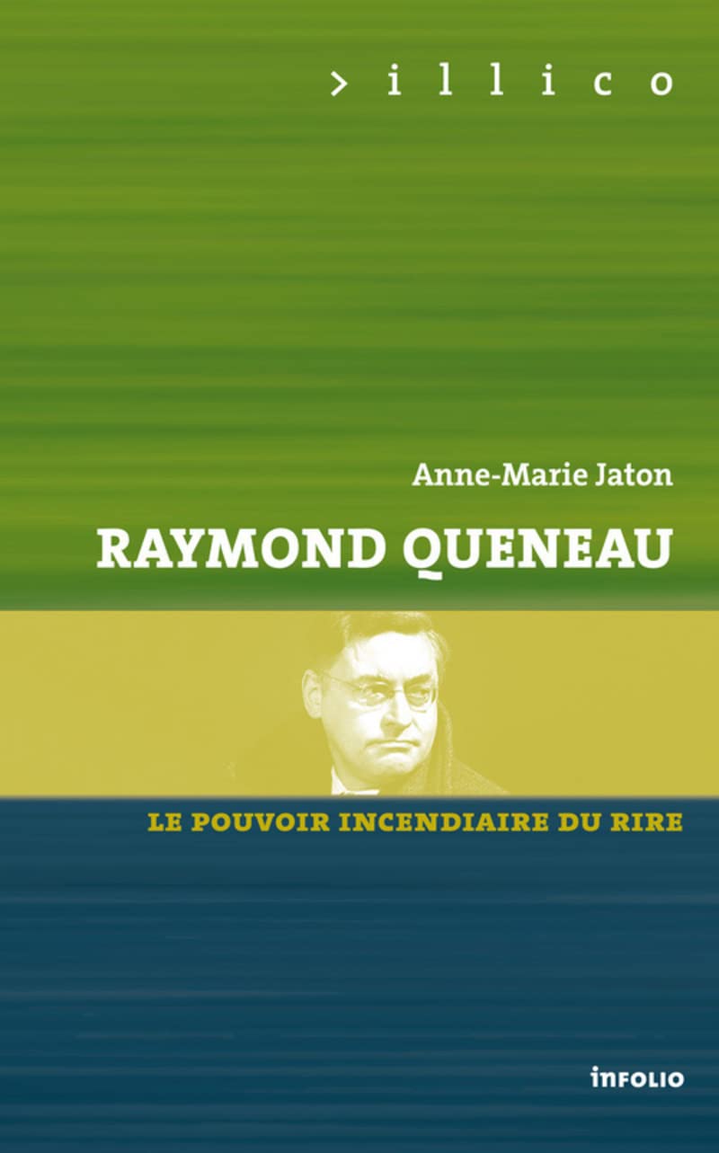 Queneau - Le pouvoir incendiaire du rire (23) Contemporary literature