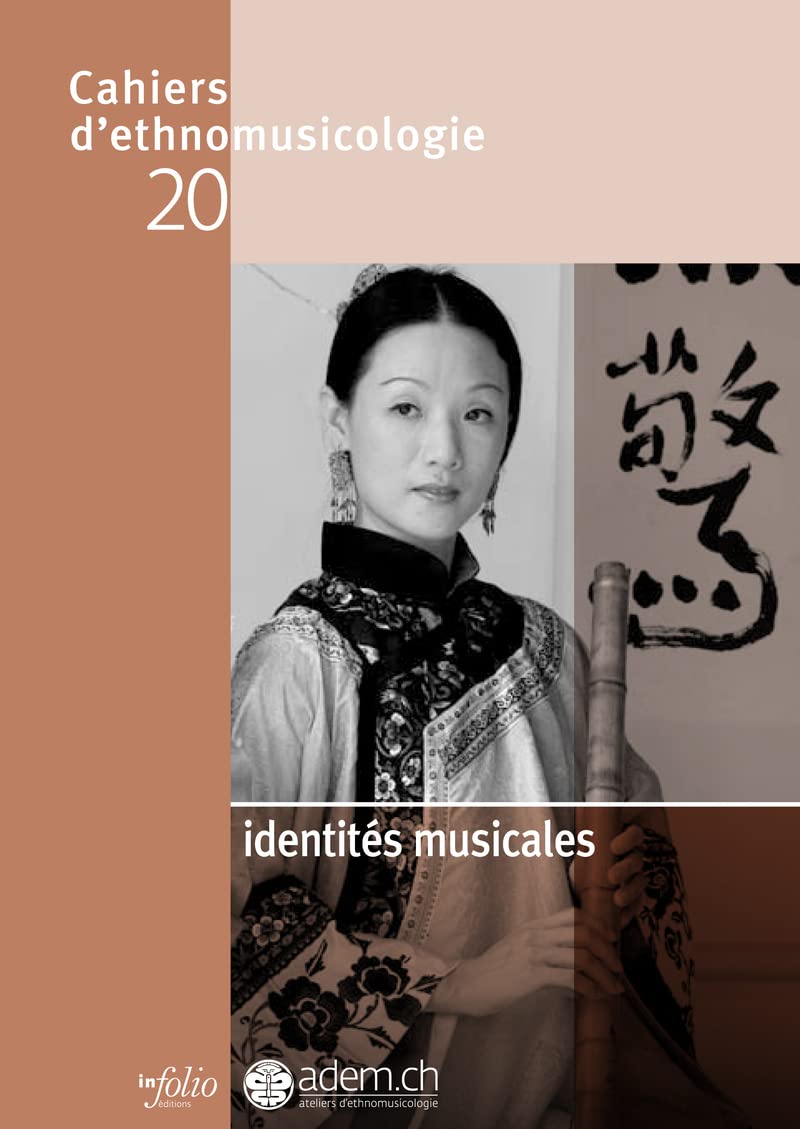 Cahiers d'ethnomusicologie N20 Identités musicales (20) Books