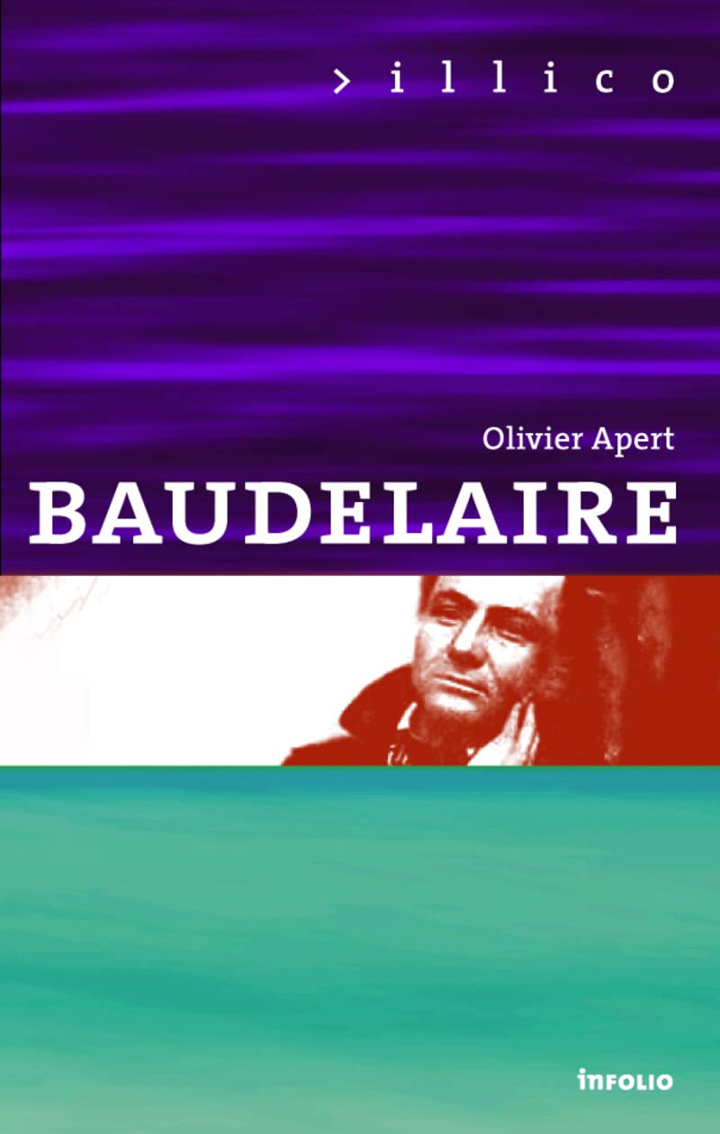 Baudelaire: Etre un grand homme et un saint pour soi-même Contemporary literature