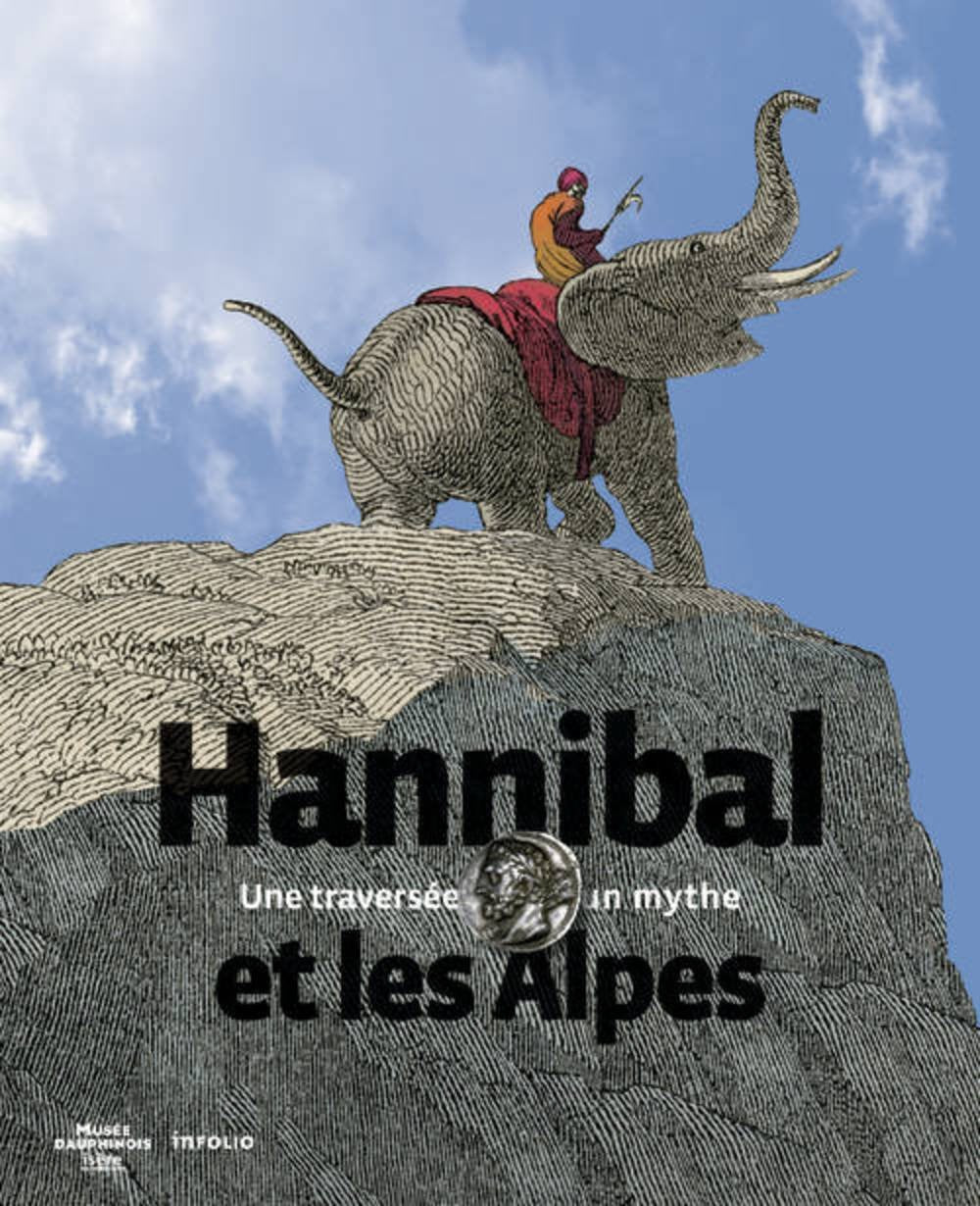 Hannibal et les Alpes: Une traversée, un mythe book