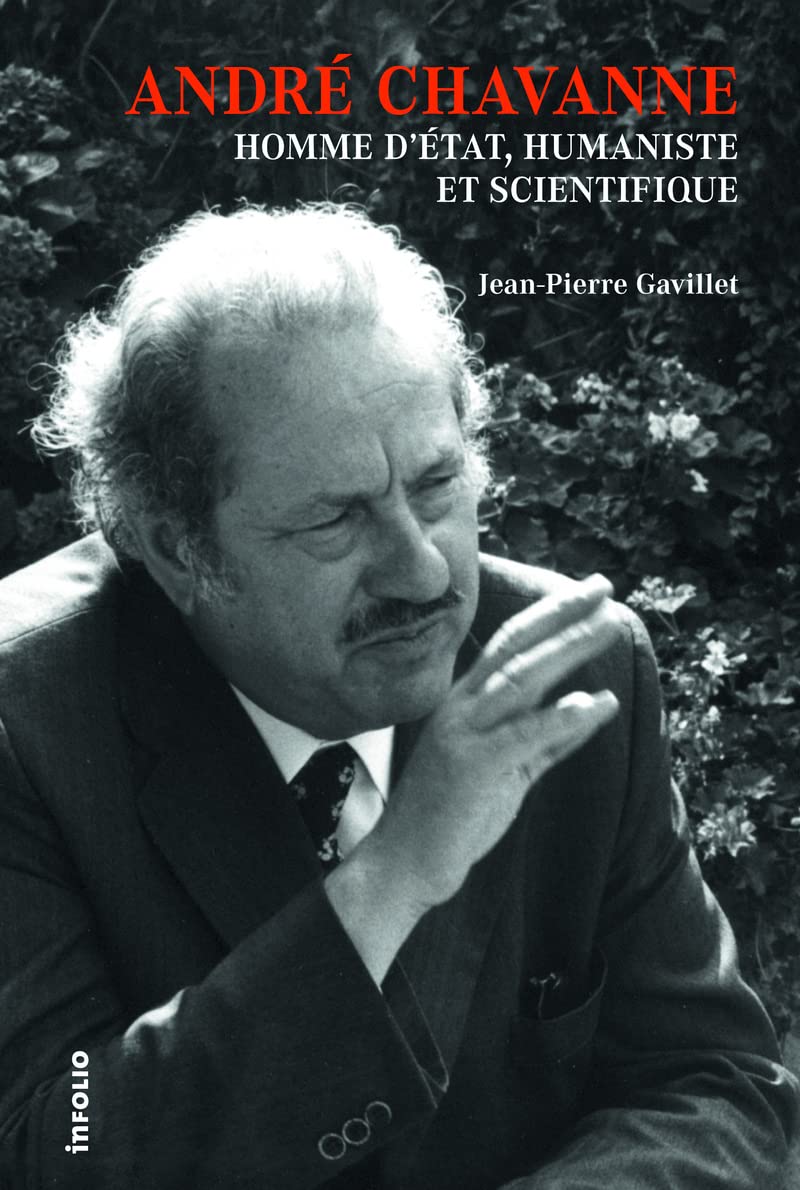 André Chavanne. Homme d'Etat, humaniste et scientifique book