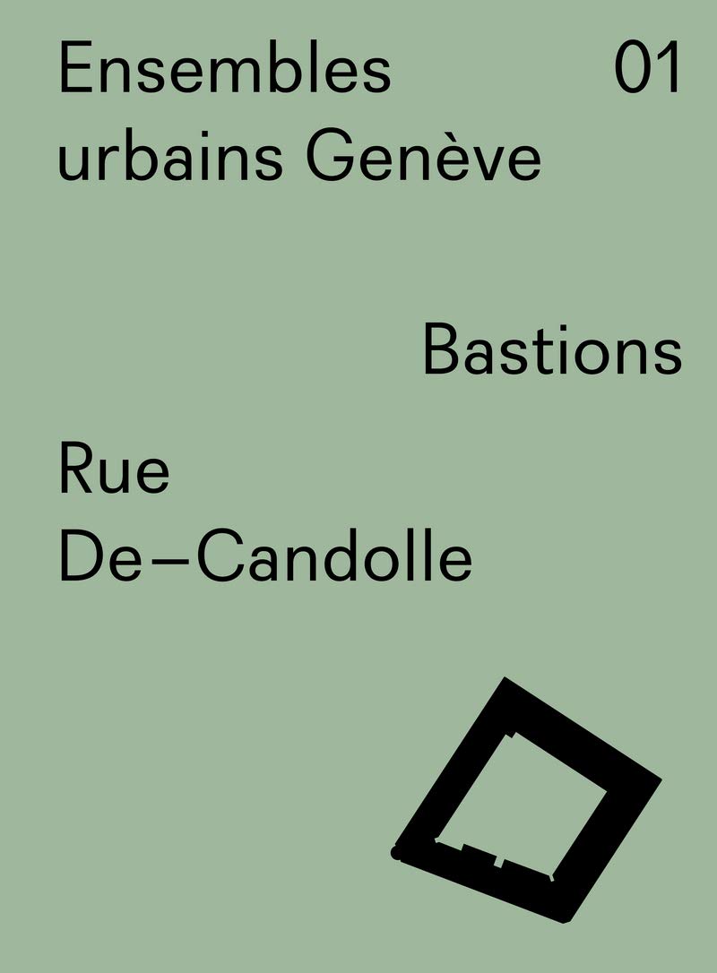 Ensembles urbains Genève 01 Rue De-Candolle book