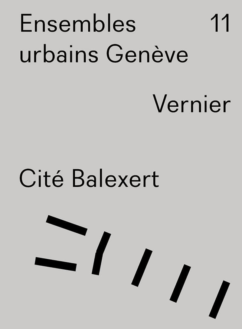 Ensembles urbains Genève - 11 Cité Balexert Vernier book