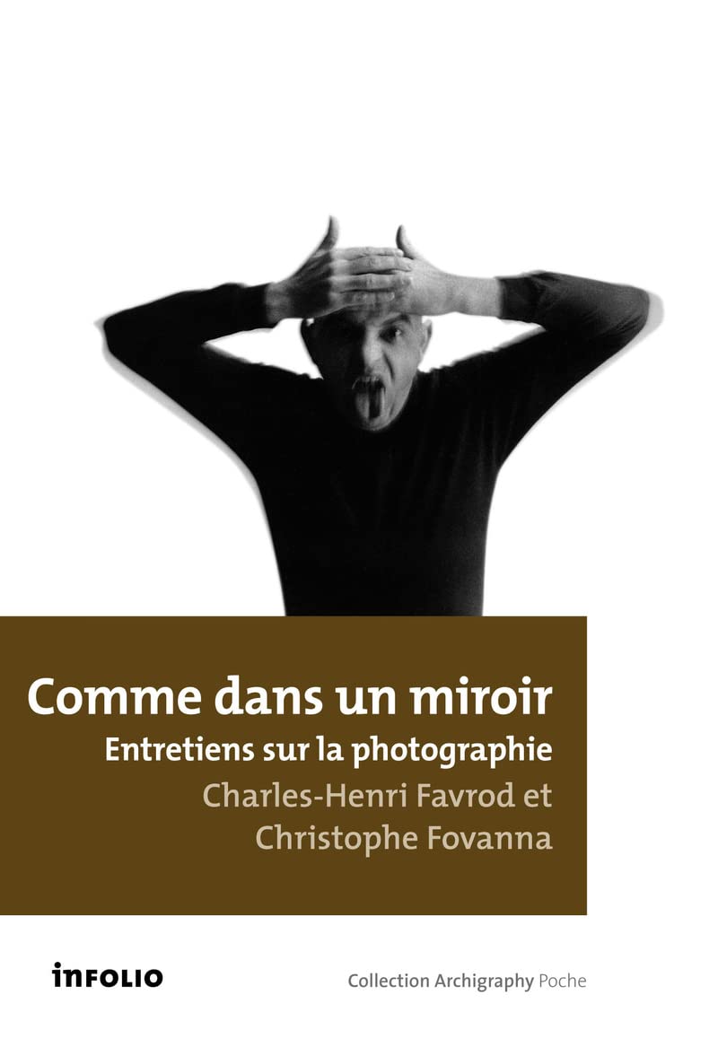 Comme dans un miroir. Entretiens sur la photographie Film, Art & Culture