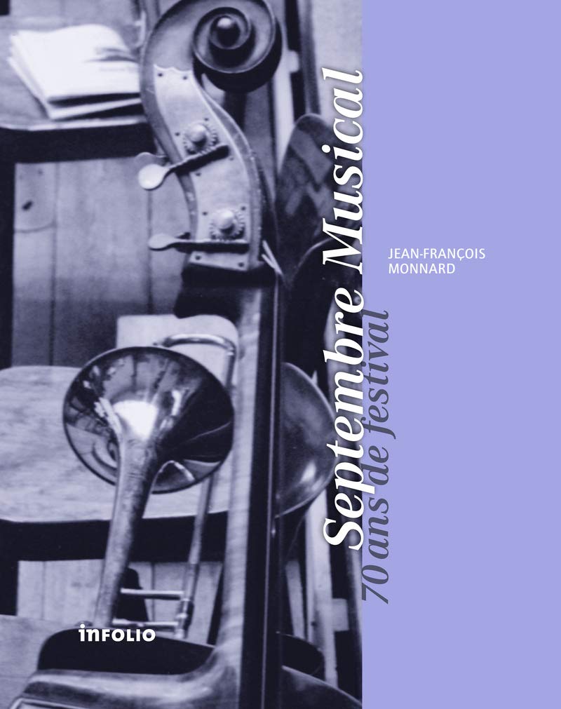 Septembre Musical. 70 ans de festival book
