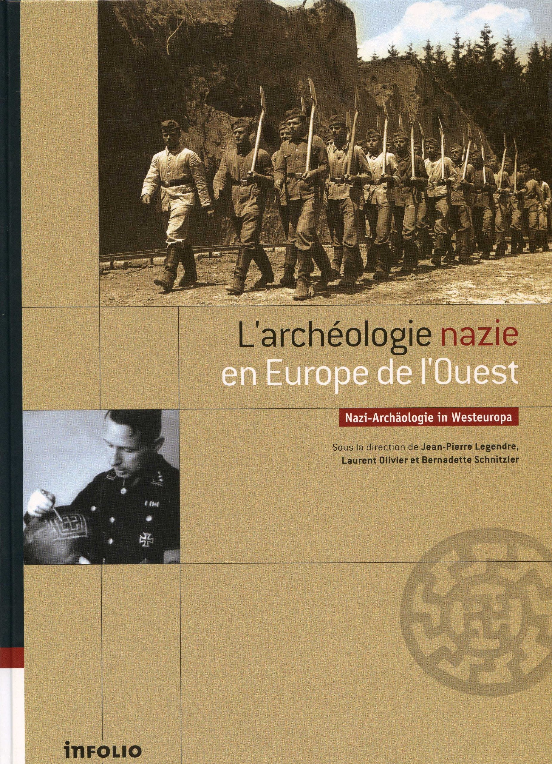 L'archéologie nationale-socialiste dans les pays occupés à l'ouest du Reich Books