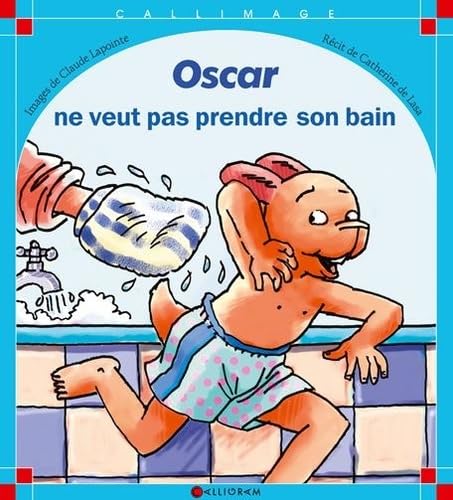Oscar ne veut pas prendre son bain Novels & Short Stories