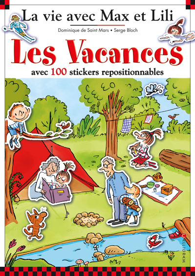La vie avec Max et Lili. Les vacances : avec 100 stickers repositionnables Tiptoi & Games