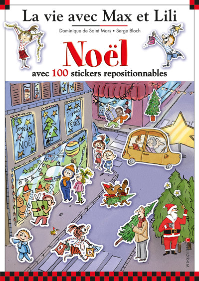La vie avec Max et Lili. Vol. 9. Noël : avec 100 stickers repositionnables Tiptoi & Games