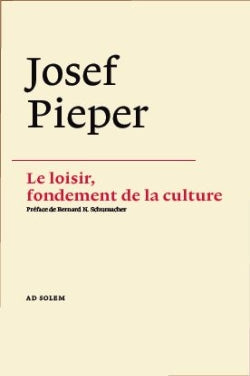 Le loisir, fondement de la culture Philosophy