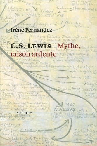 C. S. Lewis - Mythe, raison ardente: Pour comprendre les chroniques de Narnia Philosophy