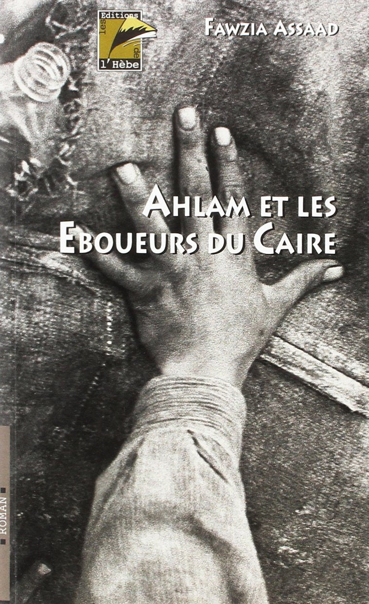 Ahlam et les Eboueurs du Caire book