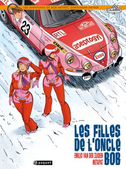 Les aventures de Bob Neyret, gentleman driver. Les filles de l'oncle Bob Manga