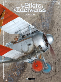 Le pilote à l'edelweiss. Vol. 1. Valentine book