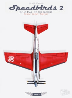 Speedbirds. Vol. 2. Reno 1964-to the present : national championship air races and air show : fly low, go fast, turn left Manga