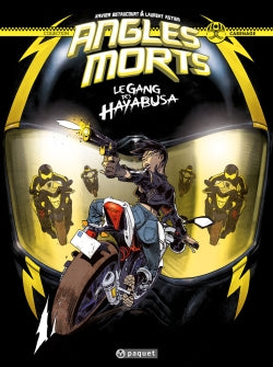 Angles morts. Vol. 1. Le gang des Hayabusa book