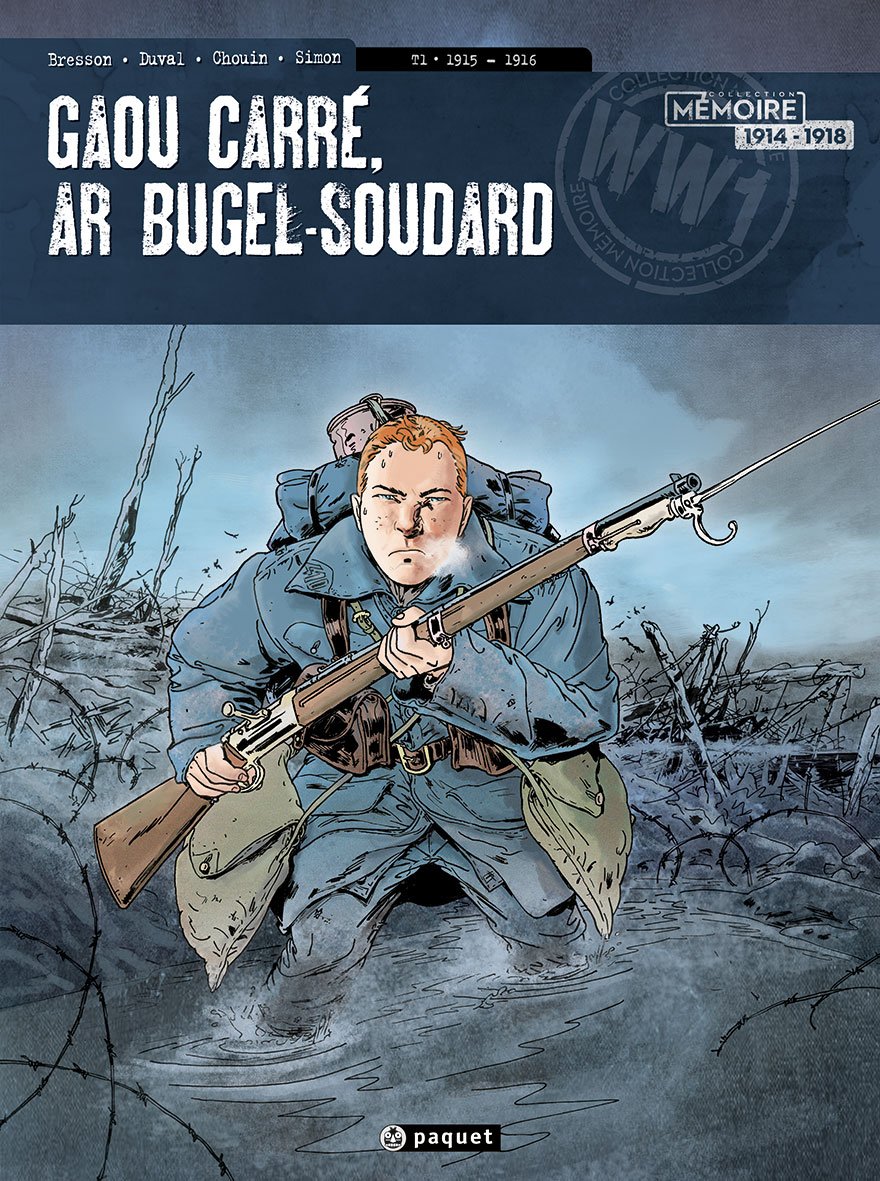 Gaou Carré, ar bugel-soudard, Tome 1 : 1915-1916 book
