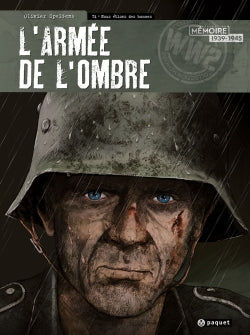 L'armée de l'ombre. Vol. 4. Nous étions des hommes Comics & Mangas