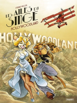 Les ailes du singe. Vol. 2. Hollywoodland book