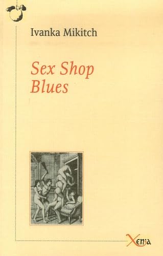 Sex Shop Blues: Journal de bord Contemporary literature