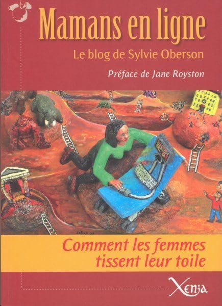 Mamans en ligne : Comment les femmes tissent leur toile book
