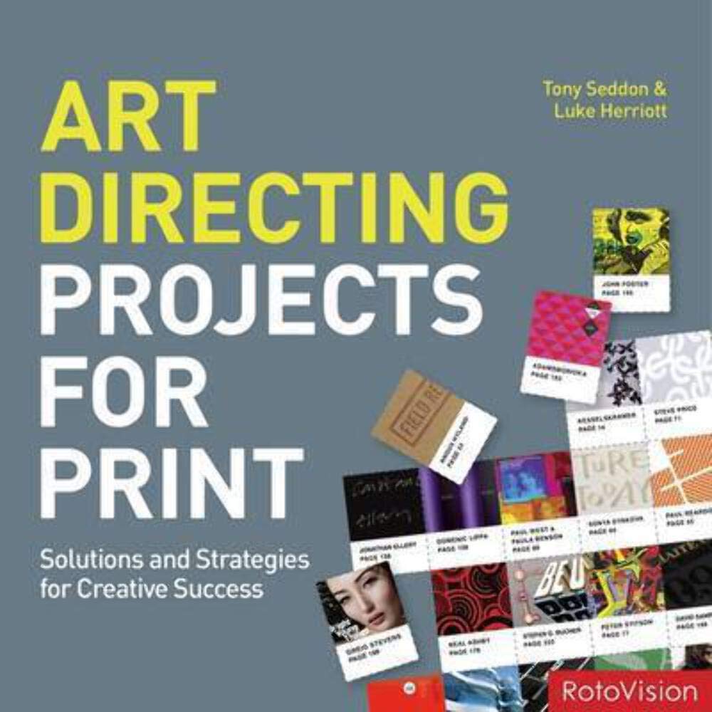 Art Directing : Projects For Prints Film, Art & Culture