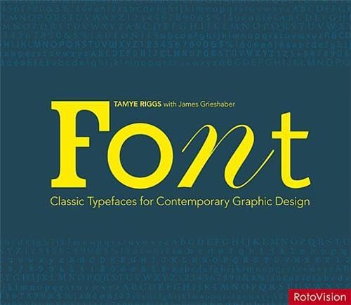 Font classic typefaces for contemporary graphic design (paperback) /anglais book