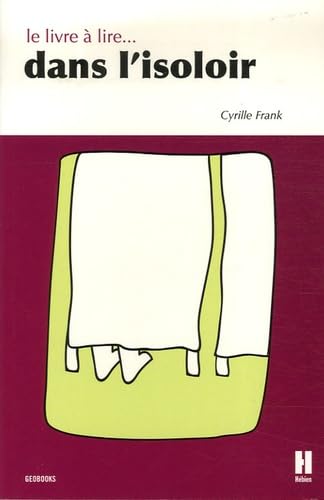 Le livre à lire dans l'isoloir book