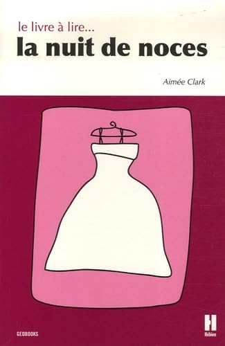 Le livre à lire la nuit de noces book