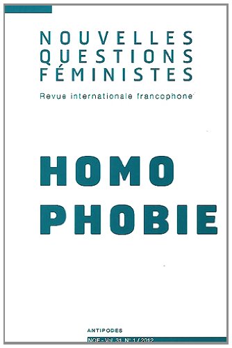Nouvelles Questions Feministes, Vol. 31(1)/2012. Homophobie book