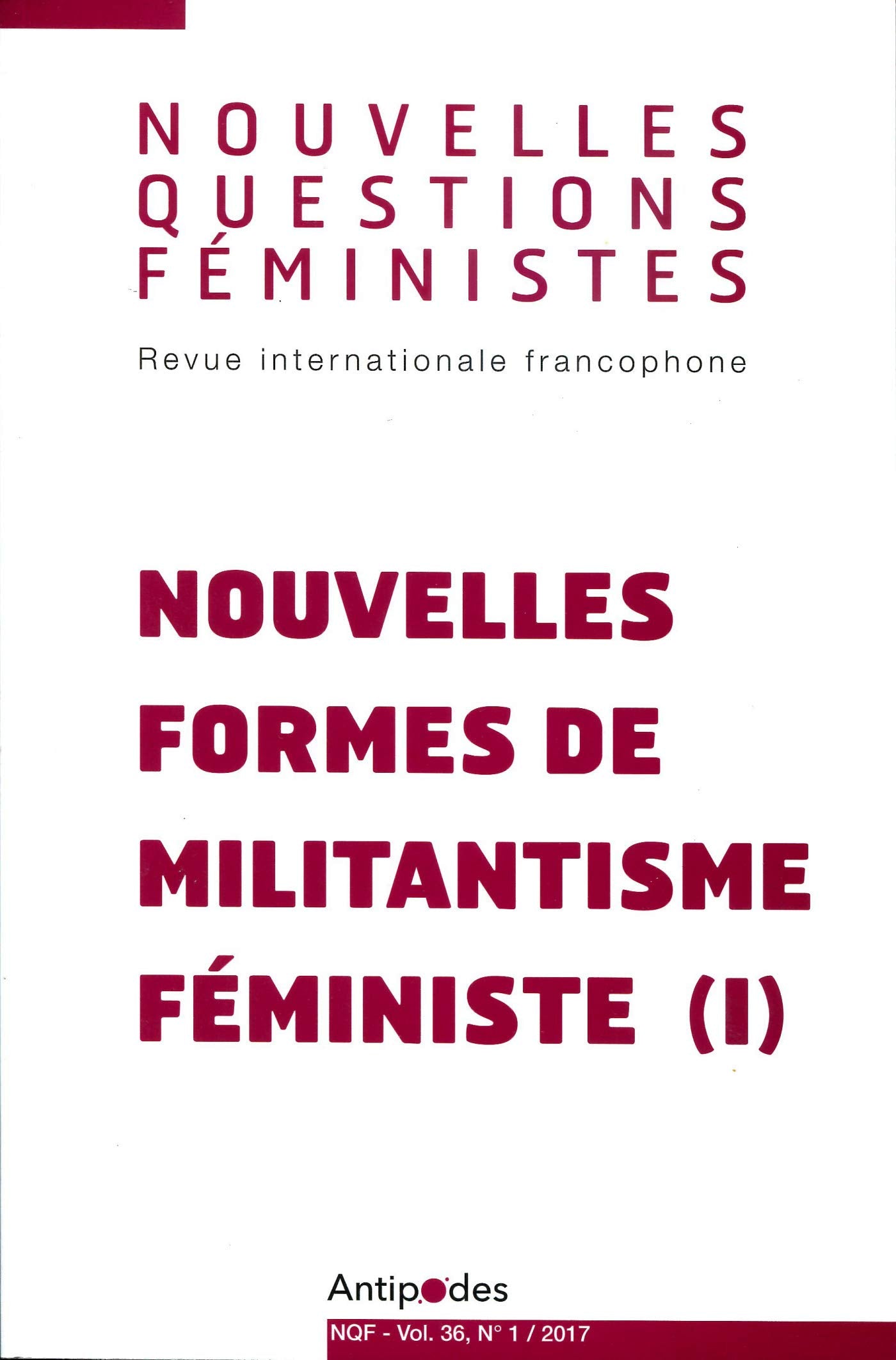 Nouvelles Questions Feministes, Vol. 36(1)/2017. Nouvelles Formes de book