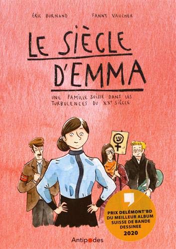 Le siècle d'Emma : une famille suisse dans les turbulences du XXe siècle Manga
