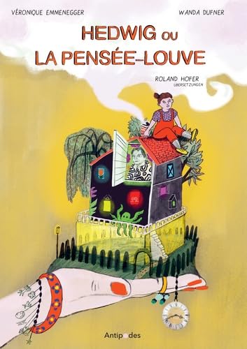 Hedwig ou la pensée-louve: Mémoires d'outre-Sarine book