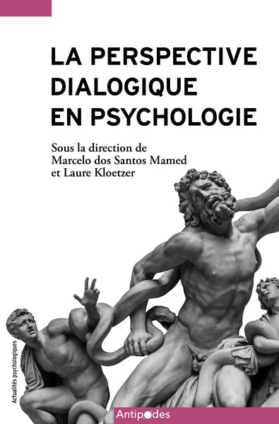 La perspective dialogique en psychologie : réflexions méthodologiques Books