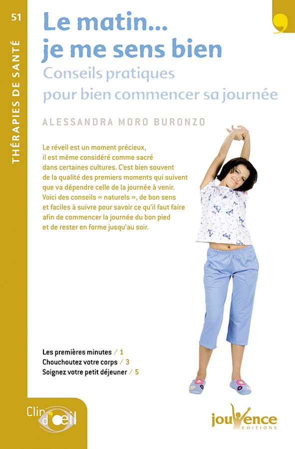 n°51 Le matin, je me sens bien: Conseils pratiques pour bien commencer sa journée book